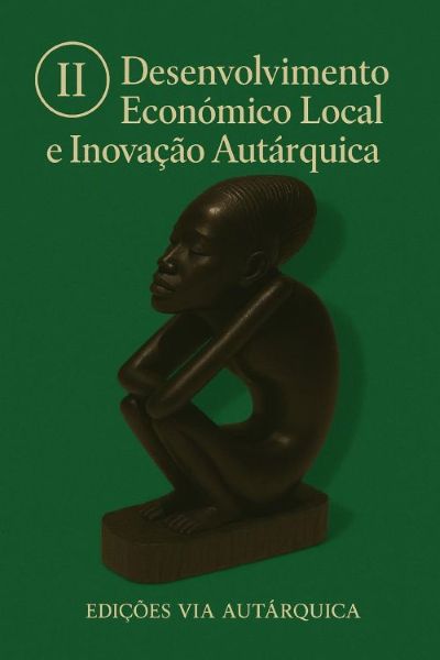 Desenvolvimento Económico Local e Inovação Autárquica